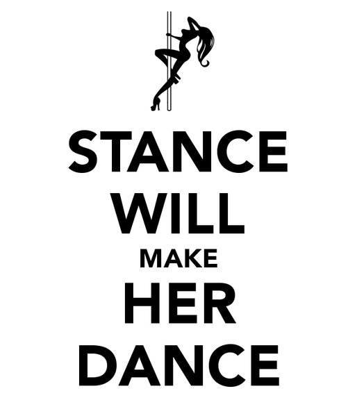 stance-will-make-her-dance.jpg